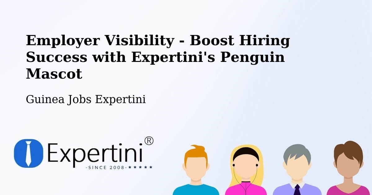 CV and Resume Visibility Optimization – Fria - Guinea Jobs Expertini